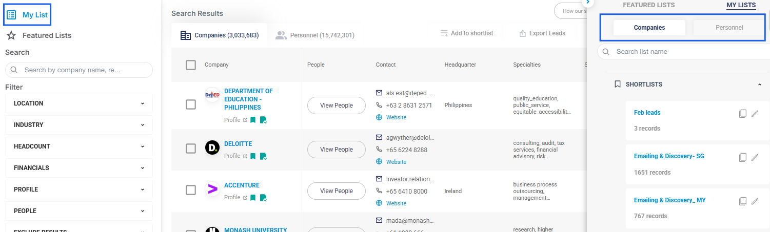 All Shortlists can be found under "My List" and are divided into Company and Personnel and can be deleted anytime when it is no longer needed.