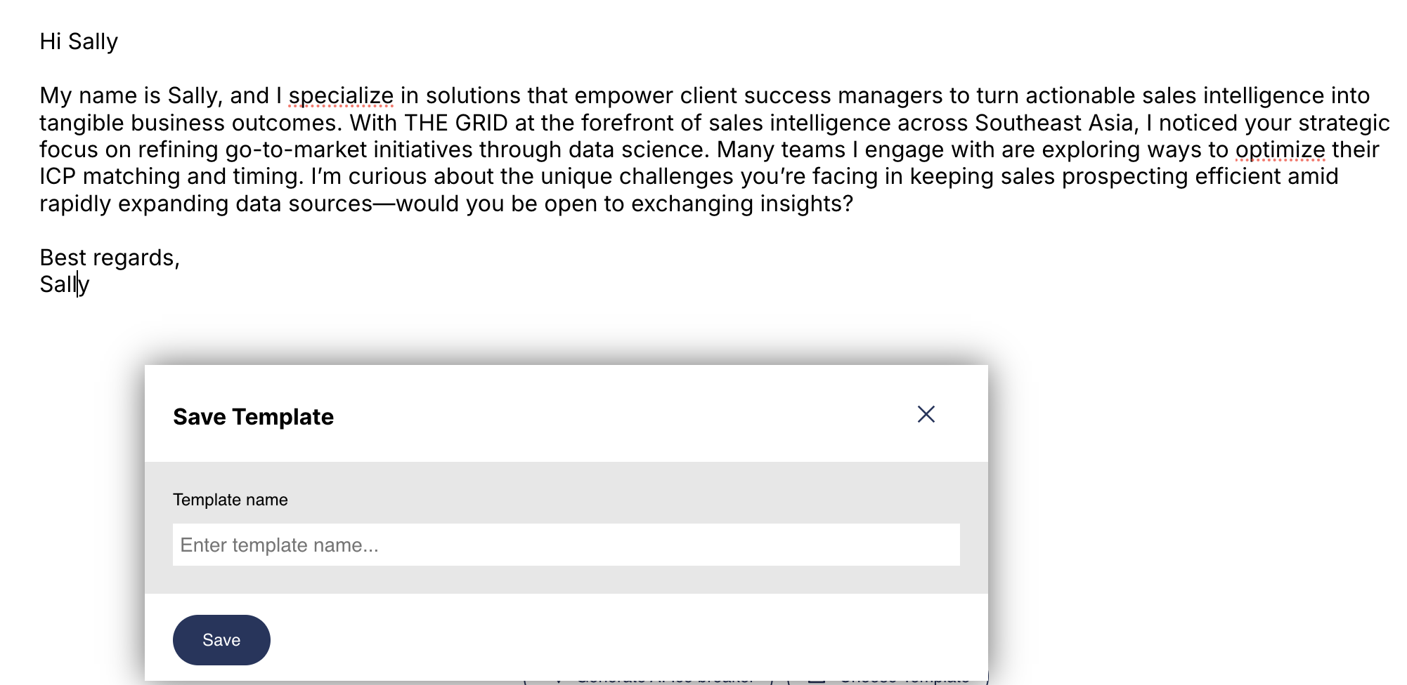 If you have a template you use frequently, you can now save it, reapply it, and easily edit it before sending out your email!