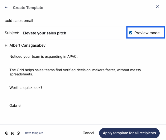 Alternatively, if you have selected an email template that includes variables (such as the contact name), you can preview the email before selecting it by clicking Preview mode.