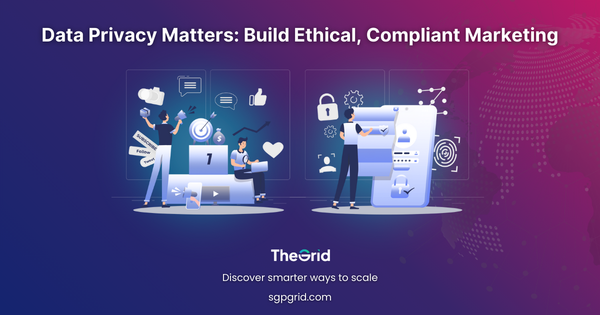 Data Privacy in Marketing: Navigating PDPA, GDPR, and Beyond