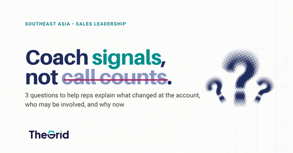 Coach Signals, Not Call Counts: 3 Questions for SEA Sales Leaders