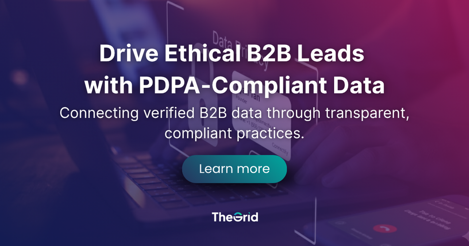 Ethical B2B lead generation in Singapore using PDPA-compliant verified business data – The Grid